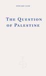 The Question of Palestine | 9781804271353 | Edward W. Said