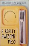 A Really Awsome Mess | 9999903357841 | Trish Cook and Brendan Halpin