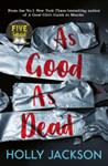 As Good As Dead | 9999903370161 | Holly Jackson