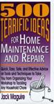 500 Terrific Ideas for Home Maintenance and Repair | 9999903201069 | Jack Maguire
