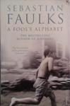A Fool's Alphabet | 9999903524878 | Sebastian Faulks,