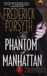 The Phantom of Manhattan | 9999903357698 | Frederick Forsyth
