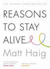 Reasons to Stay Alive | 9999903483939 | Matt Haig
