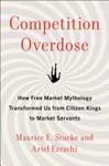 Competition Overdose | 9999903250821 | Maurice E. Stucke Ariel Ezrachi