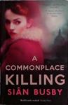A Commonplace Killing | 9999903475934 | Busby
