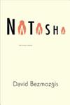 Natasha | 9999903082910 | David Bezmozgis
