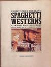 Spaghetti Westerns | 9999903391418 | Christopher Frayling