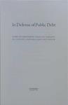 In Defense of Public Debt | 9999903239376 | Barry J. Eichengreen Asmaa El-Ganainy Rui Esteves Kris James Mitchener