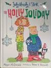 The Holly Joliday | 9999903406082 | Megan McDonald