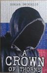 A Crown of Thorns | 9999903257806 | Duncan Swindells