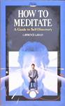 How to Meditate | 9999903520696 | Lawrence LeShan