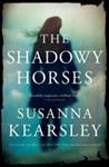 The Shadowy Horses | 9999903414520 | Susanna Kearsley