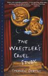 The Wrestler's Cruel Study | 9999902981962 | Stephen Dobyns