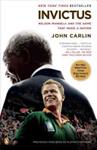 Invictus: Nelson Mandela and the Game That Made a Nation | 9999903433088 | John Carlin,