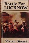 Battle for Lucknow | 9999903393191 | Vivian Stuart William Stuart Long