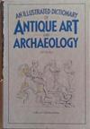 An Illustrated Dictionary of Antique Art and Archaeology | 9999903265436 | John William Mollett