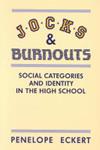 Jocks and Burnouts | 9999902955345 | Penelope Eckert