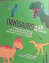 Dinosaurs in 30 seconds | 9999903398738 | Seab Callery