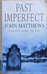 Past imperfect | 9999903218449 | Matthews, John