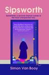Sipsworth | 9999903449720 | Simon Van Booy