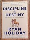 Discipline is Destiny | 9999903481768 | Ryan Holiday