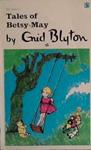 Tales of Betsy-May | 9999903457022 | Enid Blyton
