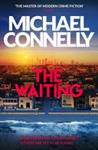 The Waiting | 9999903465607 | Michael Connelly