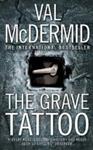 The Grave Tattoo | 9999903372776 | Mcdermid, Val