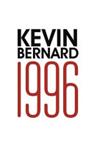 1996 | 9999903041535 | Kevin Bernard