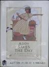Addy Saves the Day | 9999903004356 | Connie Rose Porter