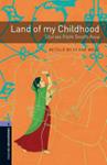 Oxford Bookworms Library: Stage 4: Land of my Childhood: Stories from South Asia | 9999903445746 | Clare West
