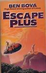 Escape Plus | 9999903325253 | Ben Bova