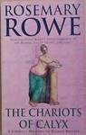 The Chariots of Calyx | 9999903286837 | Rosemary Rowe