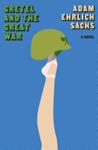 Gretel and the Great War | 9999903450061 | Adam Ehrlich Sachs
