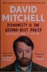 Dishonesty is the Second-Best Policy | 9999903482529 | David Mitchell