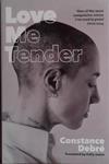 Love Me Tender | 9999903446767 | Constance Debré