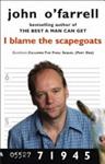 I Blame the Scapegoats | 9999903340560 | John O'Farrell