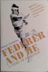 Federer and Me | 9999903473961 | William Skidelsky