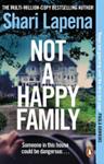 Not a Happy Family | 9999903437734 | Shari Lapena