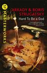 Hard to Be a God | 9999903442349 | Strugatsky, Arkady and Boris