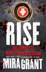 Rise: A Newsflesh Collection | 9999903509073 | Mira Grant