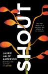 SHOUT | 9999903496212 | Laurie Halse Anderson
