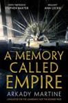 A Memory Called Empire | 9999903414490 | Arkady Martine