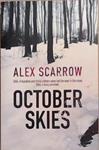 October Skies | 9999903285267 | Alex Scarrow
