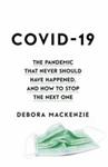 Covid-19 | 9999902974070 | Debora Mackenzie