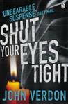 Shut Your Eyes Tight | 9999903291350 | John Verdon,