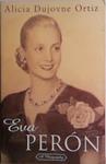 EVA PERON | 9999903474258 | Alicia Dujovne Ortiz,