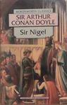 Sir Nigel | 9999903373421 | Arthur Conan, Sir Doyle,