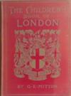The Children's Book of London | 9999903376316 | G.E: Mitton