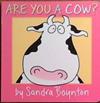 Are you a cow? | 9999903398936 | Sandra Boynton